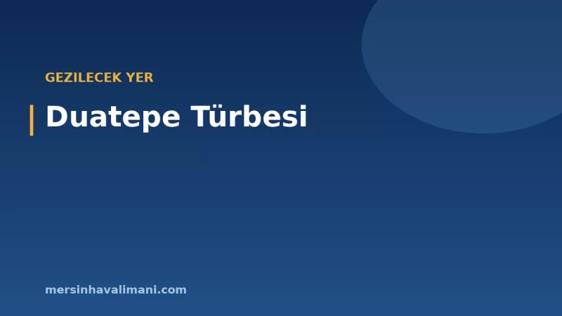 Duatepe Türbesi