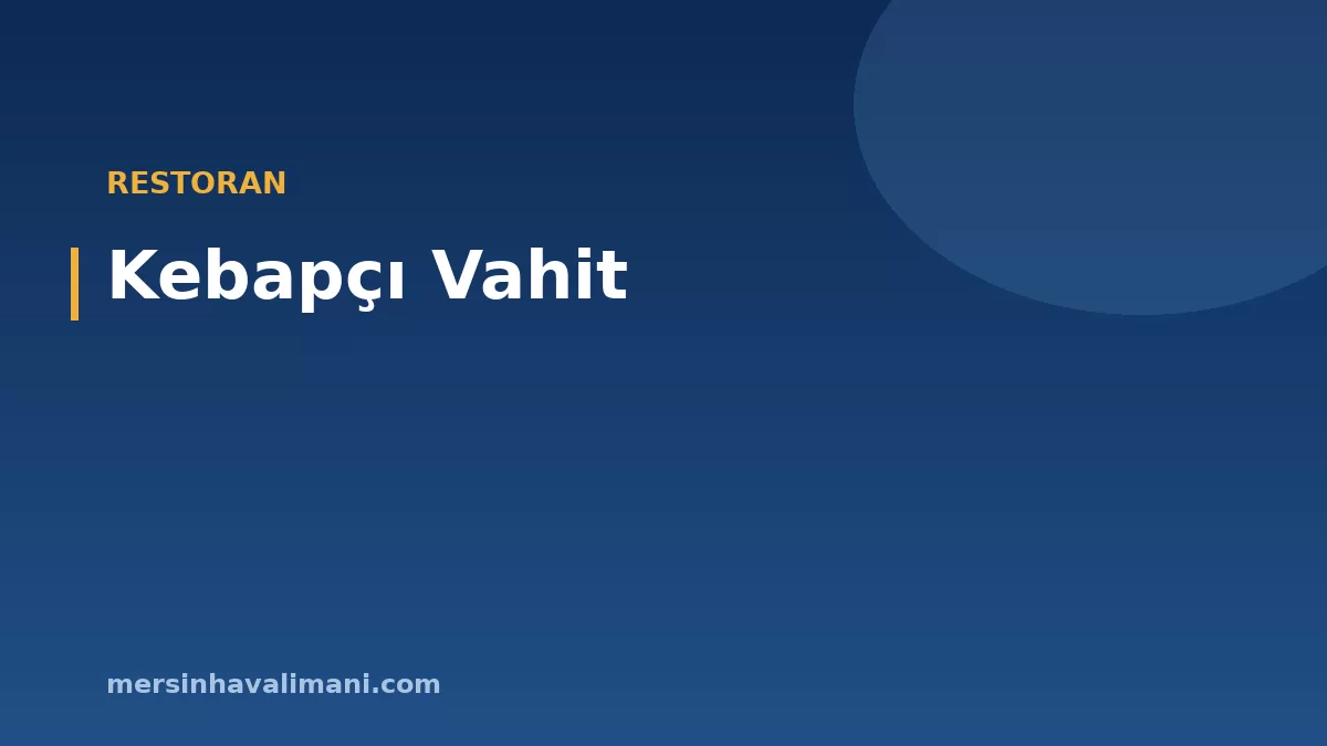 Kebapçı Vahit