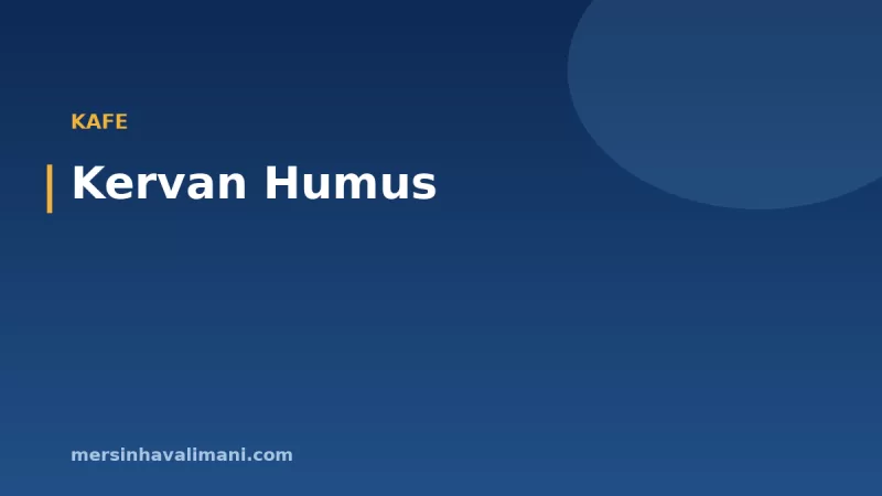 Kervan Humus