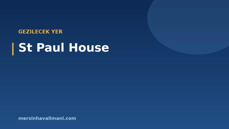 St Paul House